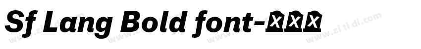 Sf Lang Bold font字体转换 Sf Lang Bold font字体转换